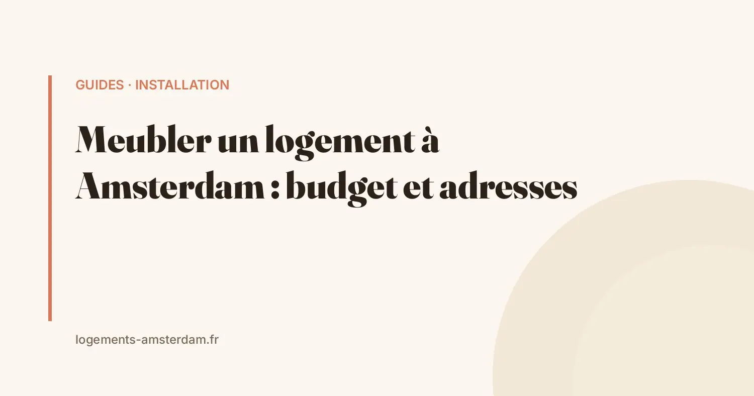 Meubler un logement à Amsterdam